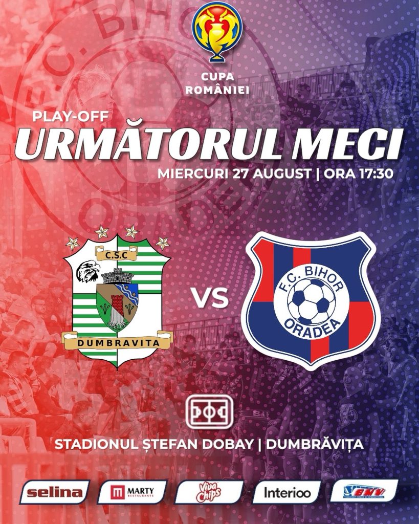 CSC Dumbravita FC Bihor meci crucial pentru calificare